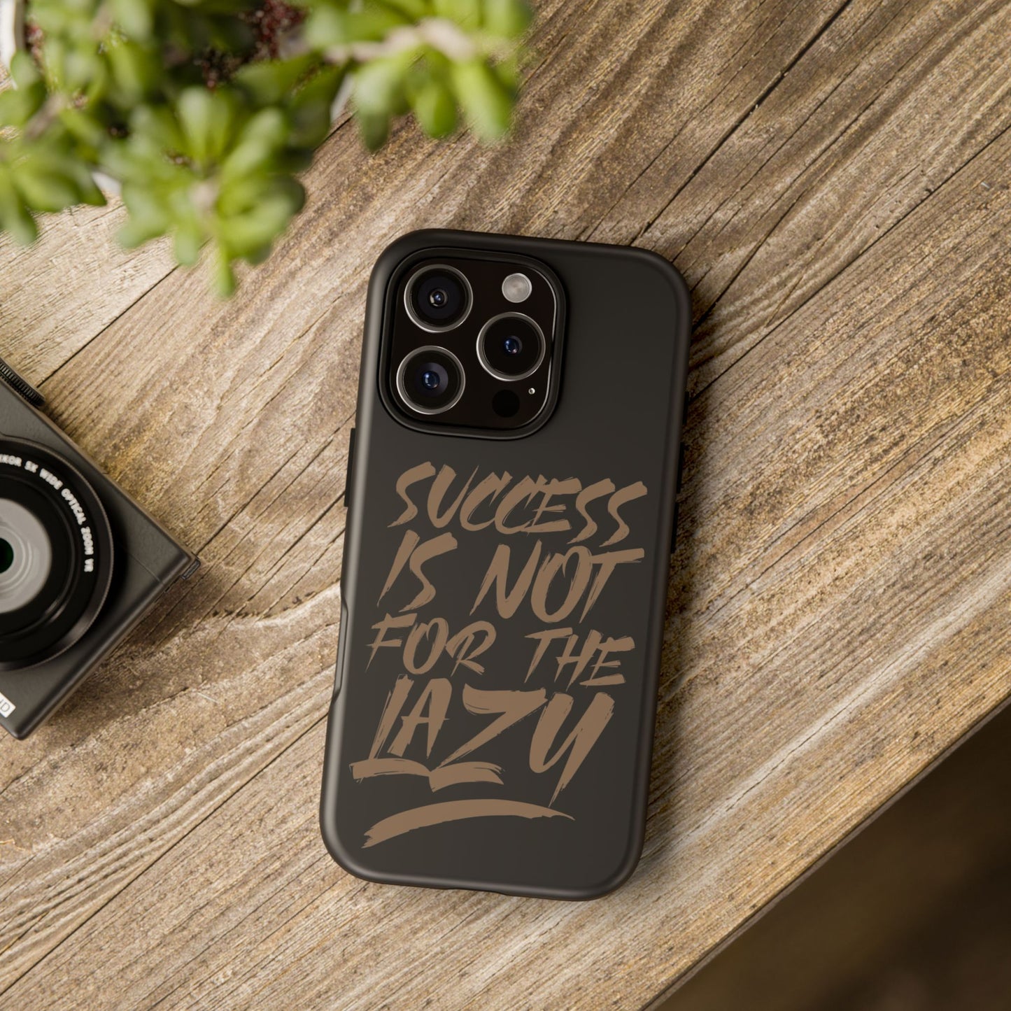 Motivational Phone Case - "Success Is Not For The Lazy" - Tough Cases