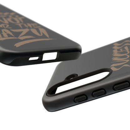 Motivational Phone Case - "Success Is Not For The Lazy" - Tough Cases