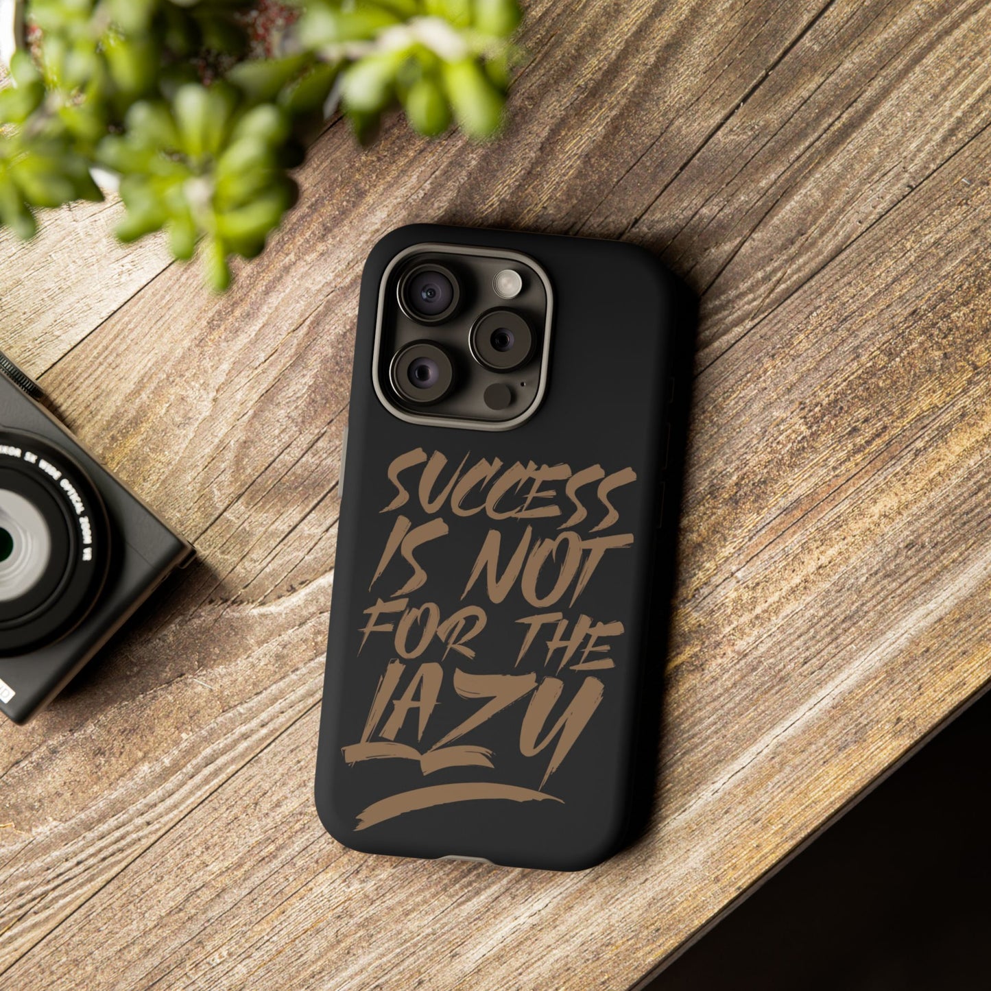 Motivational Phone Case - "Success Is Not For The Lazy" - Tough Cases