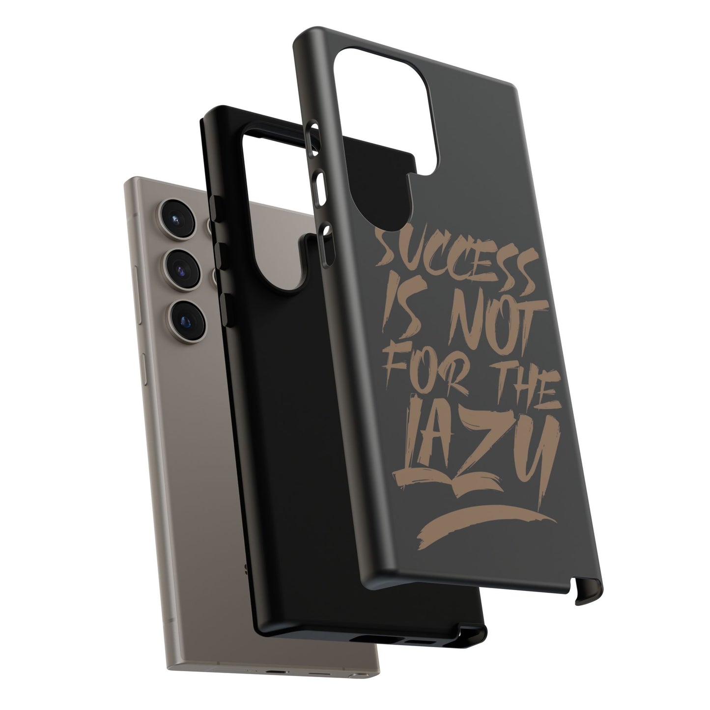 Motivational Phone Case - "Success Is Not For The Lazy" - Tough Cases