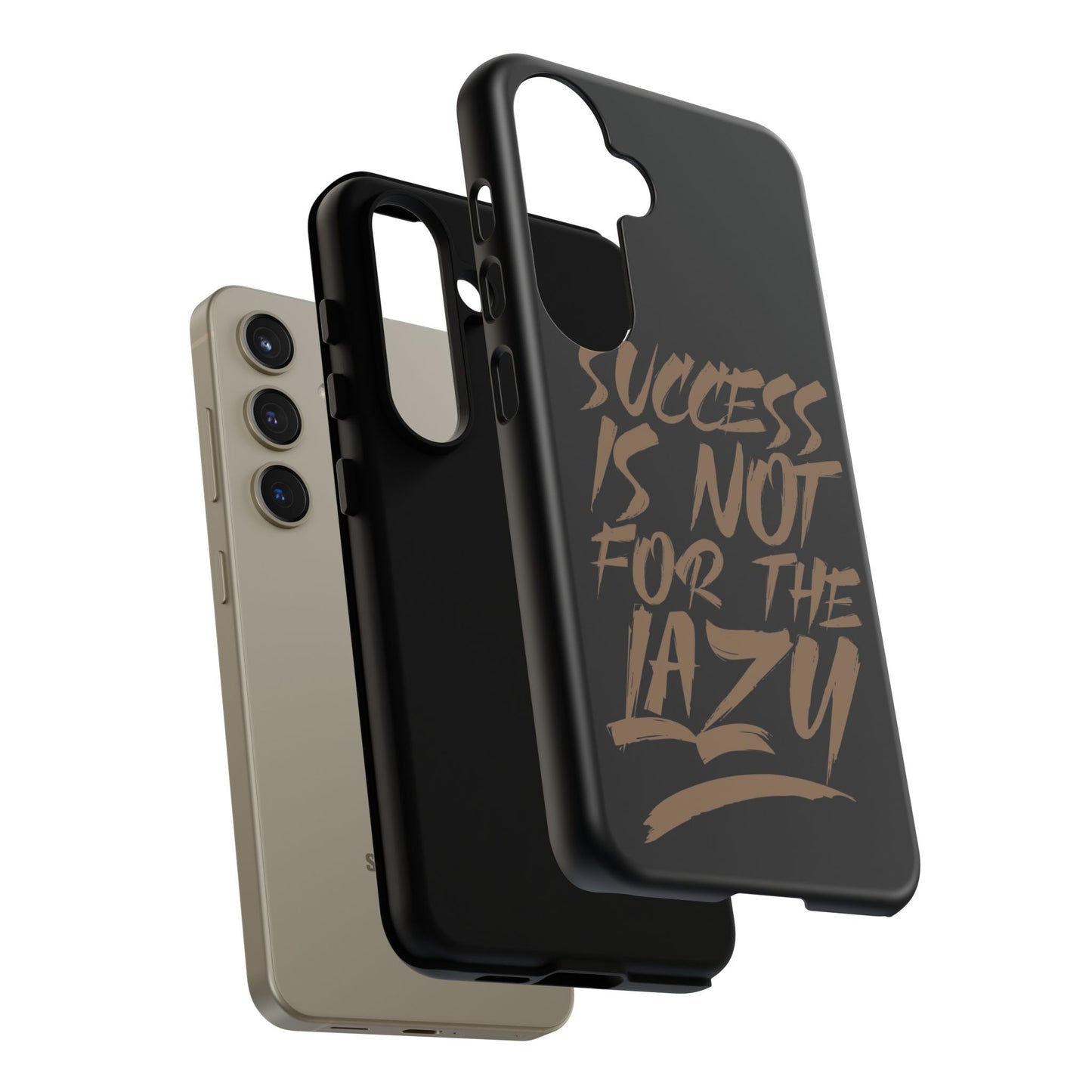 Motivational Phone Case - "Success Is Not For The Lazy" - Tough Cases