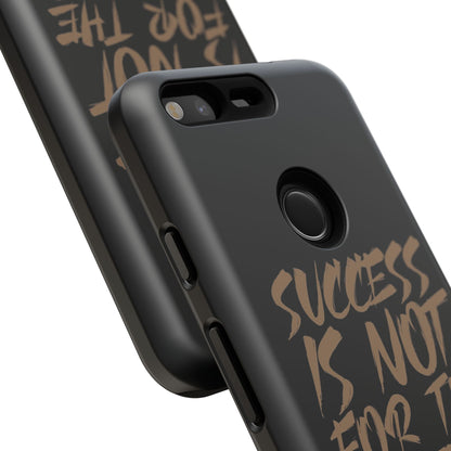 Motivational Phone Case - "Success Is Not For The Lazy" - Tough Cases