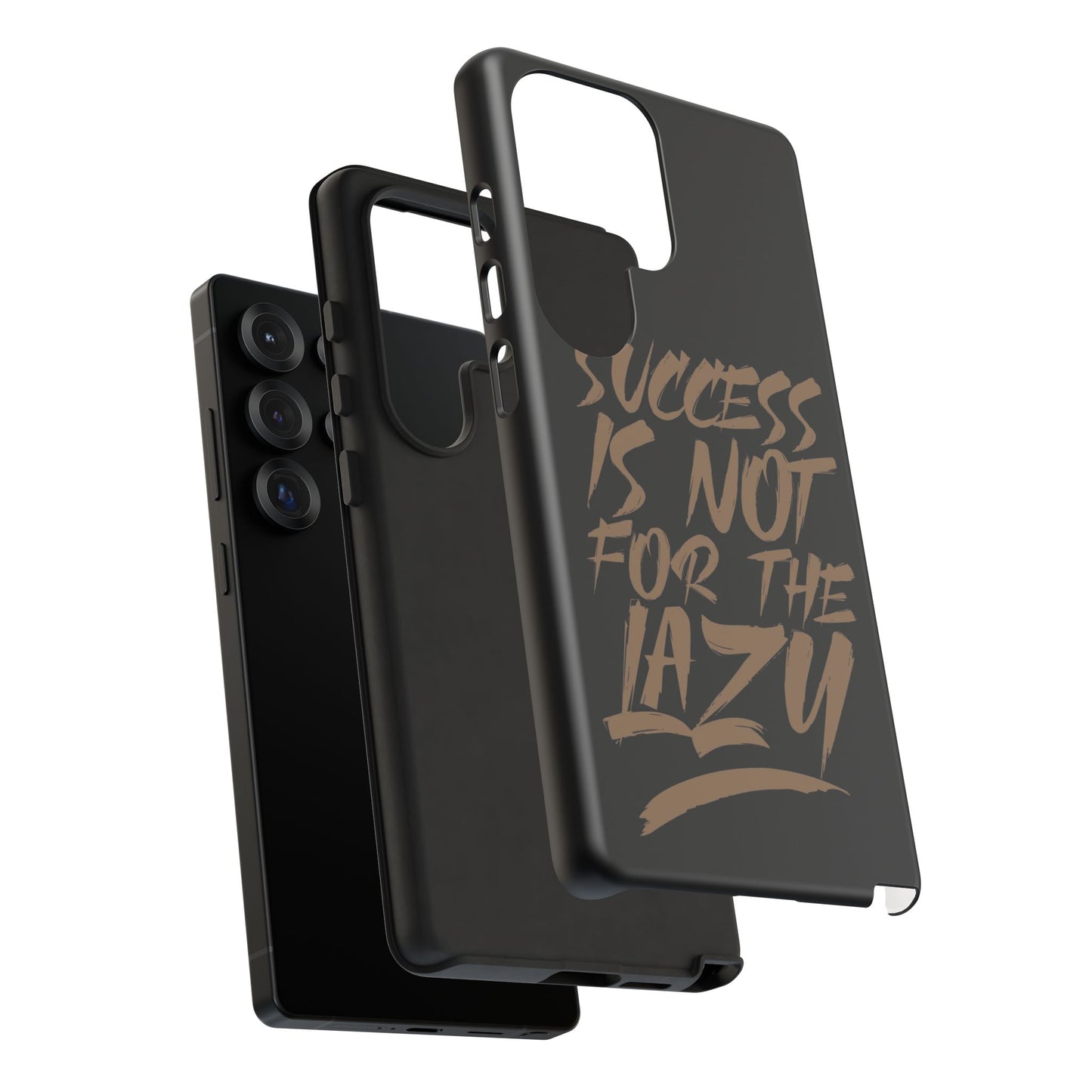 Motivational Phone Case - "Success Is Not For The Lazy" - Tough Cases
