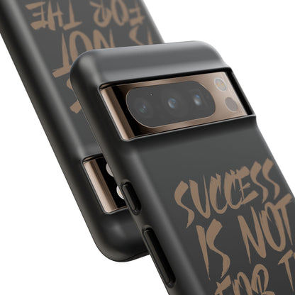 Motivational Phone Case - "Success Is Not For The Lazy" - Tough Cases