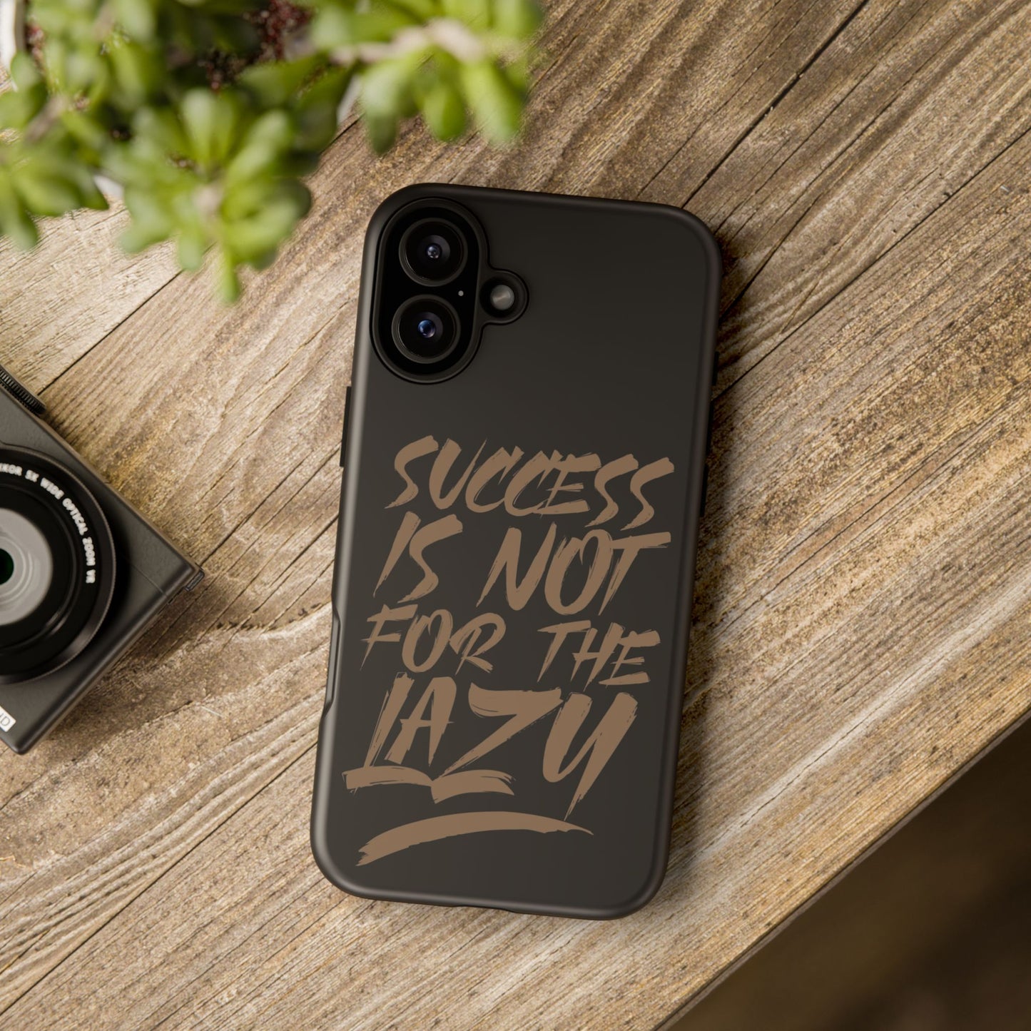 Motivational Phone Case - "Success Is Not For The Lazy" - Tough Cases